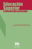 Educación superior e interacción curricular