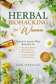 Herbal Biohacking for Women Herbal Biohacking for Women