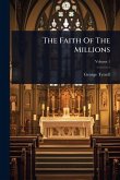 The Faith Of The Millions