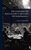 Diccionario De EducaciÃ3n Y MÃ(c)todo De Enseñanza... Diccionario De EducaciÃ3n Y MÃ(c)todo De Enseñanza...