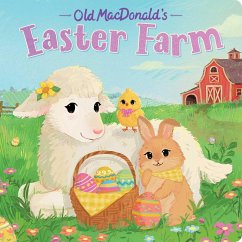 Old Macdonald's Easter Farm - Eliot, Hannah Old Macdonald's Easter Farm - Eliot, Hannah