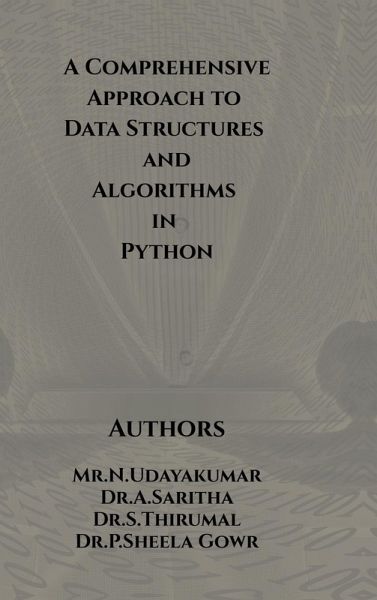 A Comprehensive Approach to Data Structures and Algorithms in Python