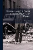 Responsabilità Civile E Risarcimento Di Danni Responsabilità Civile E Risarcimento Di Danni