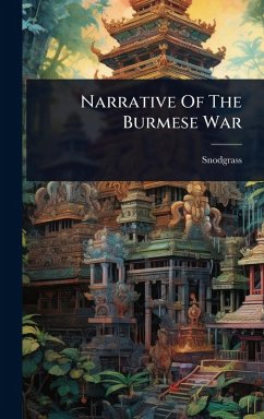 Cover Narrative Of The Burmese War