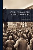 Work For All And Ways Of Working