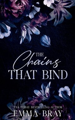 The Chains That Bind - Bray, Emma