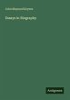 Essays in Biography - Bild 1