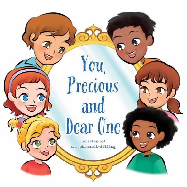 You, Precious and Dear One