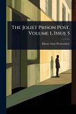 The Joliet Prison Post, Volume 1, Issue 5