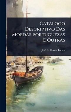 Cover Catalogo Descriptivo Das Moedas Portuguezas E Outras