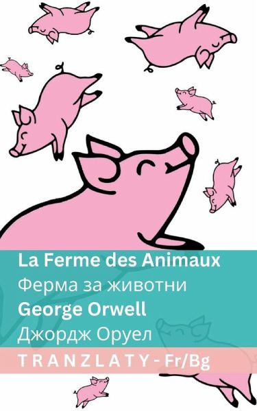 La Ferme des Animaux / Ферма за животни