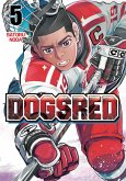 Dogsred, Vol. 5 Dogsred, Vol. 5