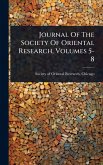 Journal Of The Society Of Oriental Research, Volumes 5-8