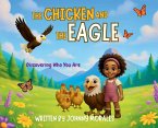 The Chicken and The Eagle