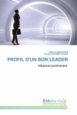 PROFIL D'UN BON LEADER PROFIL D'UN BON LEADER