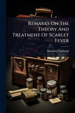 Cover Remarks On The Theory And Treatment Of Scarlet Fever