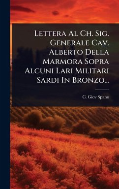 Cover Lettera Al Ch. Sig. Generale Cav. Alberto Della Marmora Sopra Alcuni Lari Militari Sardi In Bronzo...