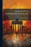 Goethe Et La LittÃ(c)rature Française