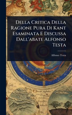 Cover Della Critica Della Ragione Pura Di Kant Esaminata E Discussa Dall'abate Alfonso Testa