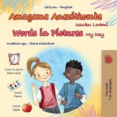 Words in Pictures - My Day (Zulu English Bilingual Children's Book) Words in Pictures - My Day (Zulu English Bilingual Children's Book)