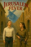 Jerusalelm Fever Jerusalelm Fever