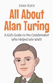 All About Alan Turing