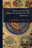 RÃ(c)futation Des Erreurs De BenoÃ(R)t De Spinoza... RÃ(c)futation Des Erreurs De BenoÃ(R)t De Spinoza...
