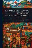 Il Brasile E Il Secondo Congresso Geografico Italiano...