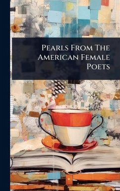 Cover Pearls From The American Female Poets