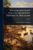 William And Mary College Quarterly Historical Magazine
