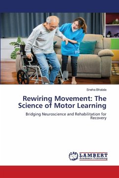Cover Rewiring Movement: The Science of Motor Learning