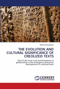 Cover THE EVOLUTION AND CULTURAL SIGNIFICANCE OF CREOLIZED TEXTS