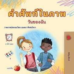 Words in Pictures - My Day (Thai Children's Book) Words in Pictures - My Day (Thai Children's Book)