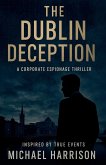 The Dublin Deception The Dublin Deception