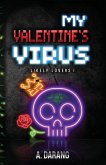 My Valentine's Virus My Valentine's Virus