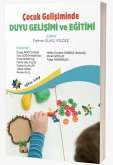 Cocuk Gelisiminde Duyu Gelisimi ve Egitimi Cocuk Gelisiminde Duyu Gelisimi ve Egitimi
