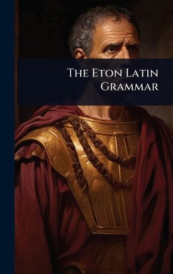 Cover The Eton Latin Grammar