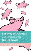La Ferme des Animaux / Zivotinjska Farma La Ferme des Animaux / Zivotinjska Farma