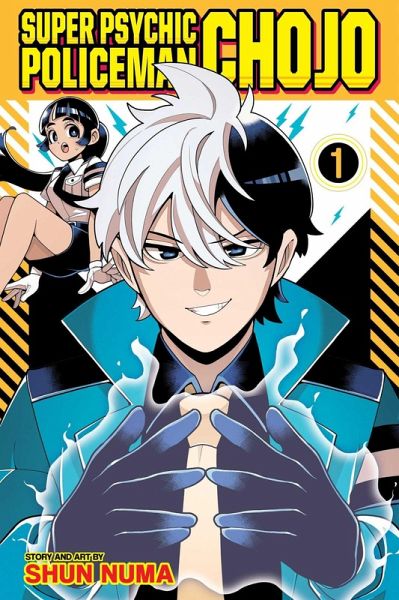 Super Psychic Policeman Chojo, Vol. 1 Super Psychic Policeman Chojo, Vol. 1