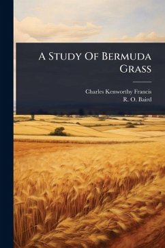 A Study Of Bermuda Grass - Francis, Charles Kenworthy