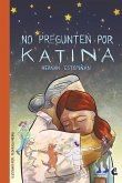 No pregunten por Katina No pregunten por Katina
