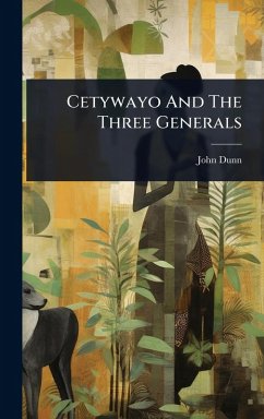 Cover Cetywayo And The Three Generals