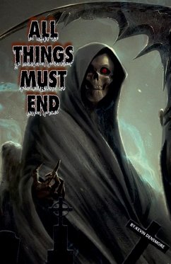 All Things Must End - Densmore, Kevin