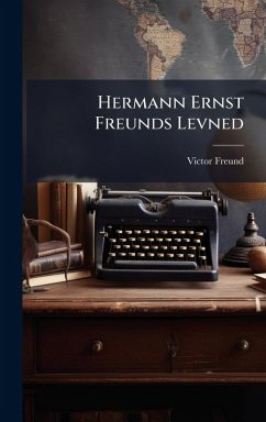 Cover Hermann Ernst Freunds Levned