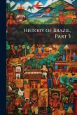 History of Brazil, Part 3
