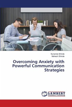 Cover Overcoming Anxiety with Powerful Communication Strategies