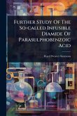 Further Study Of The So-called Infusible Diamide Of Parasulphobenzoic Acid Further Study Of The So-called Infusible Diamide Of Parasulphobenzoic Acid