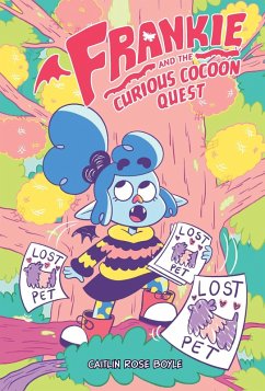 Frankie and the Curious Cocoon Quest - Boyle, Caitlin Rose