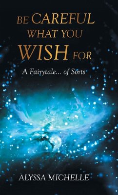 Cover Be Careful What You Wish For