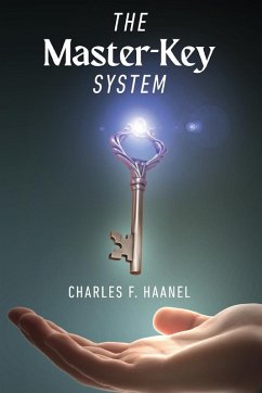 The Master-Key System - Haanel, Charles F